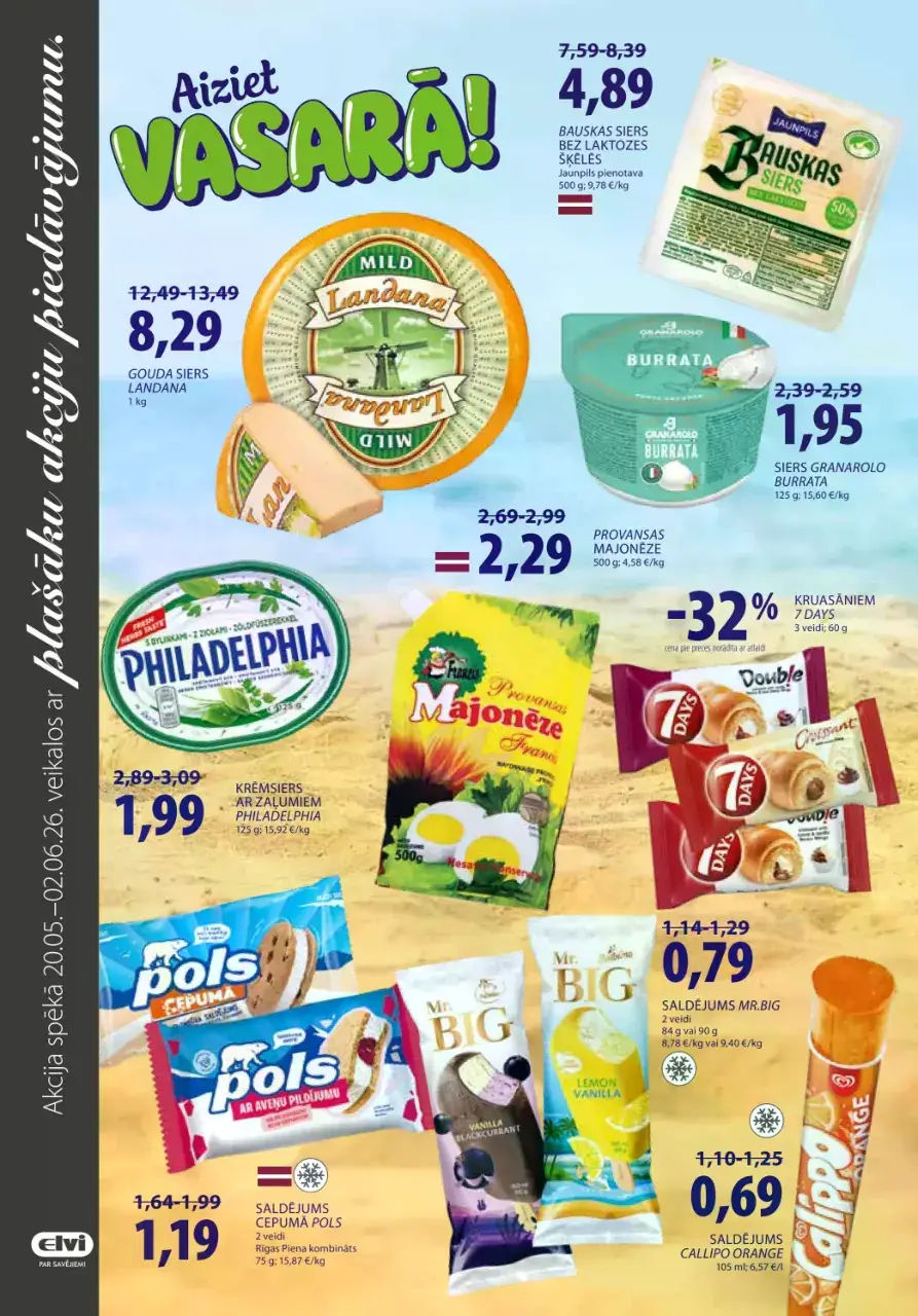 ELVI piena produktu akcijas ar sieriem, Philadelphia krēmsieru, majonēzi un saldējumu