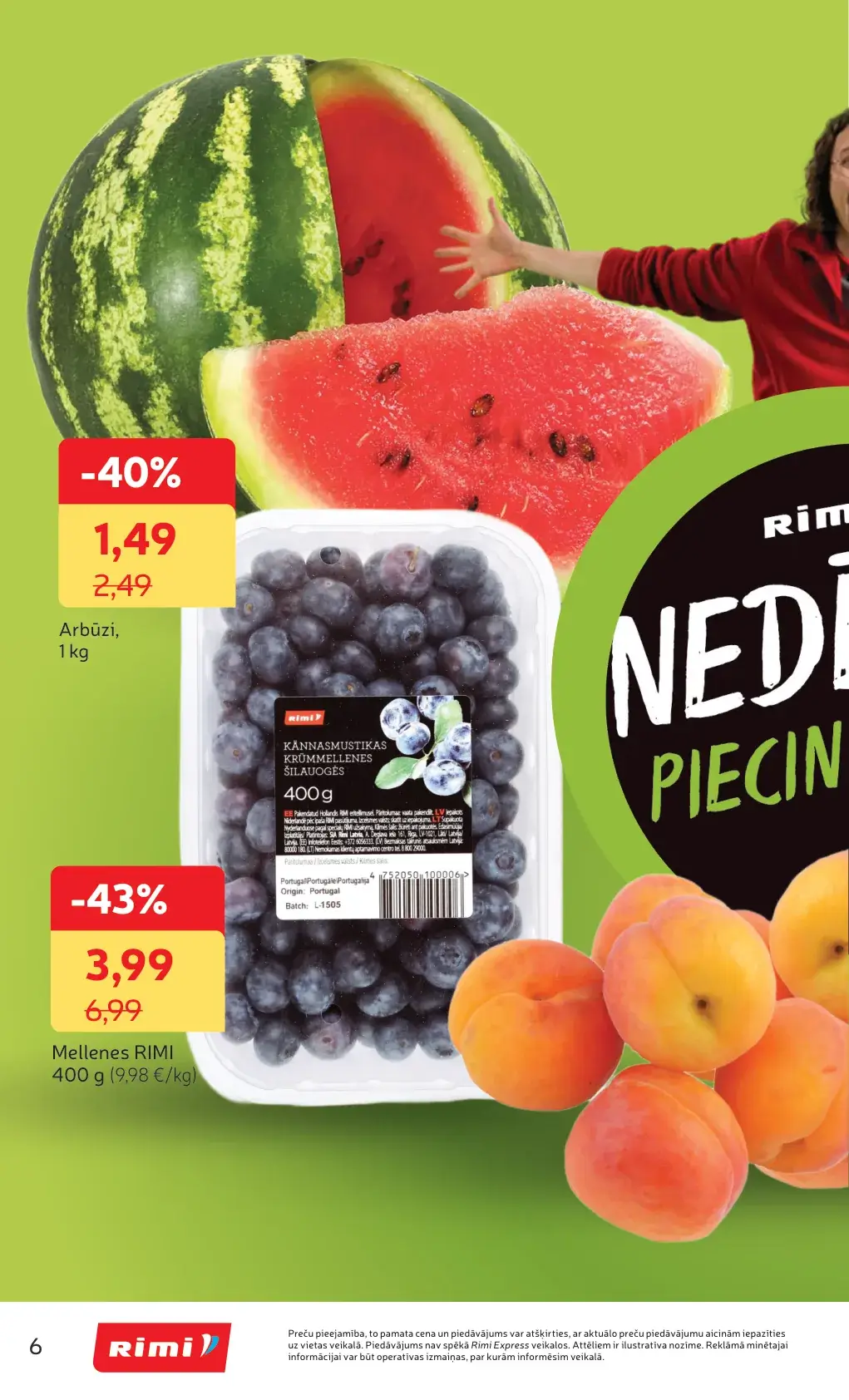 Rimi augļu akcijas ar arbūziem, mellenēm un aprikozēm