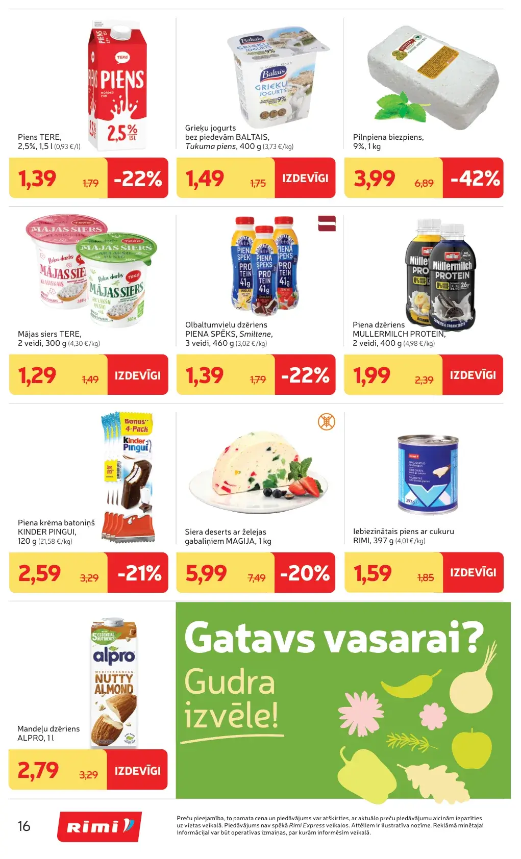 Rimi piena produktu akcijas ar Tere pienu, Baltais jogurtu, biezpienu, Piena Spēku un Alpro dzērienu