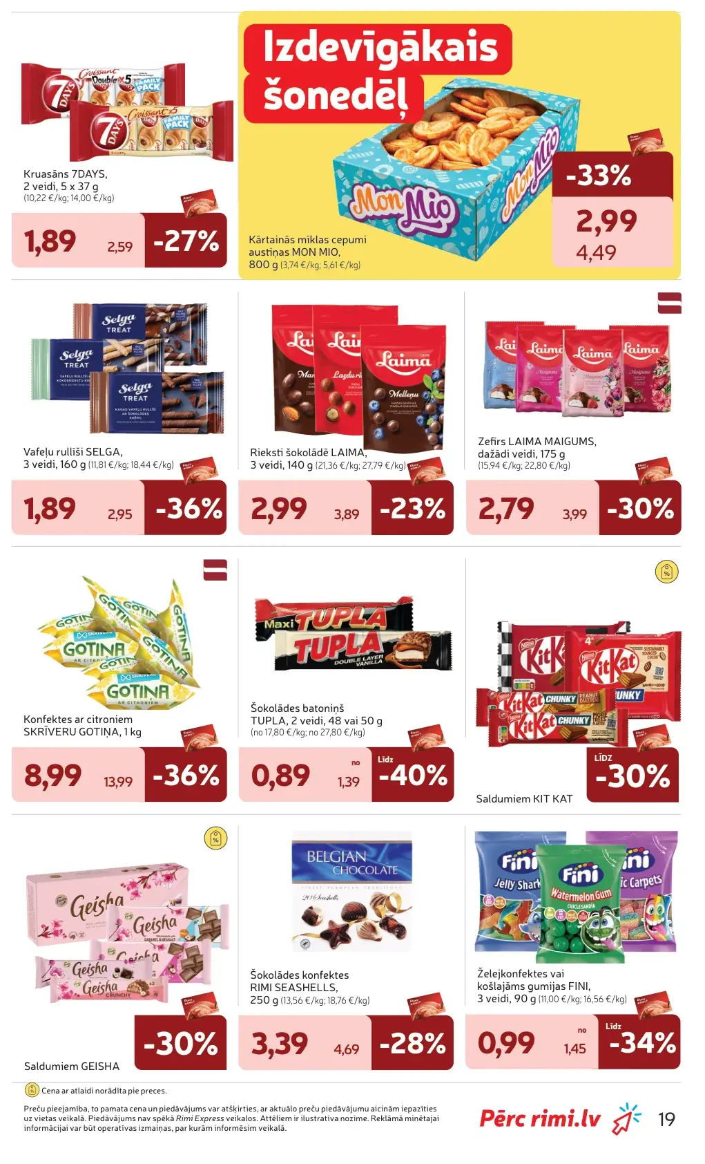 Rimi saldumu akcijas ar Geisha, KitKat, Tupla, Selga, Skrīveru Gotiņa, Laima un Fini produktiem