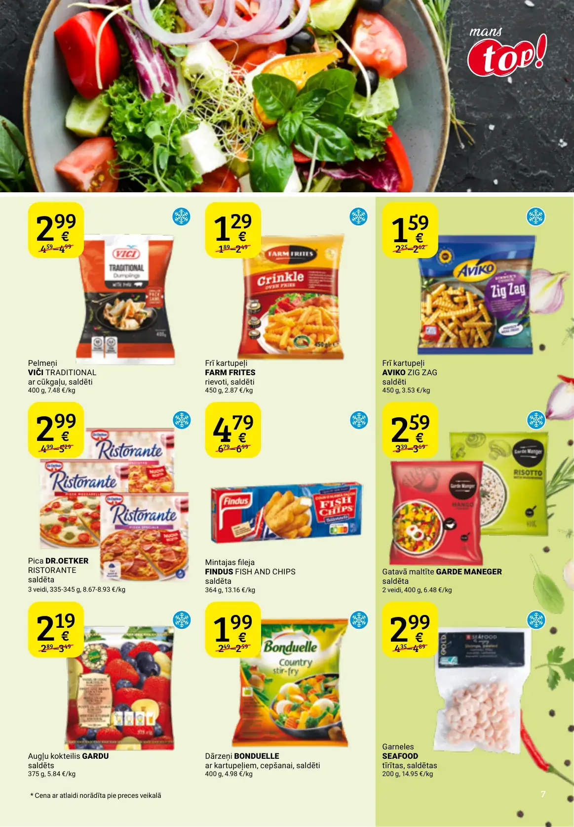 top! saldēto produktu akcijas ar pelmeņiem, frī kartupeļiem, picu, zivīm un garnelēm