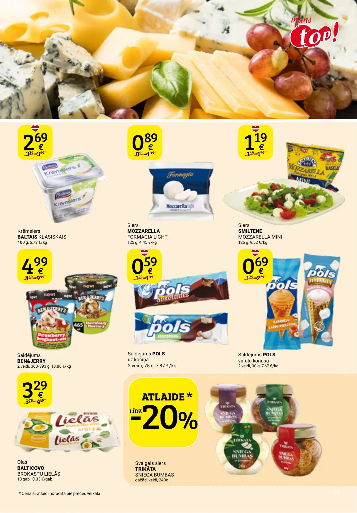 top! piena produktu, saldējuma un olu akcijas ar Baltais, Pols, Ben and Jerry un Balticovo