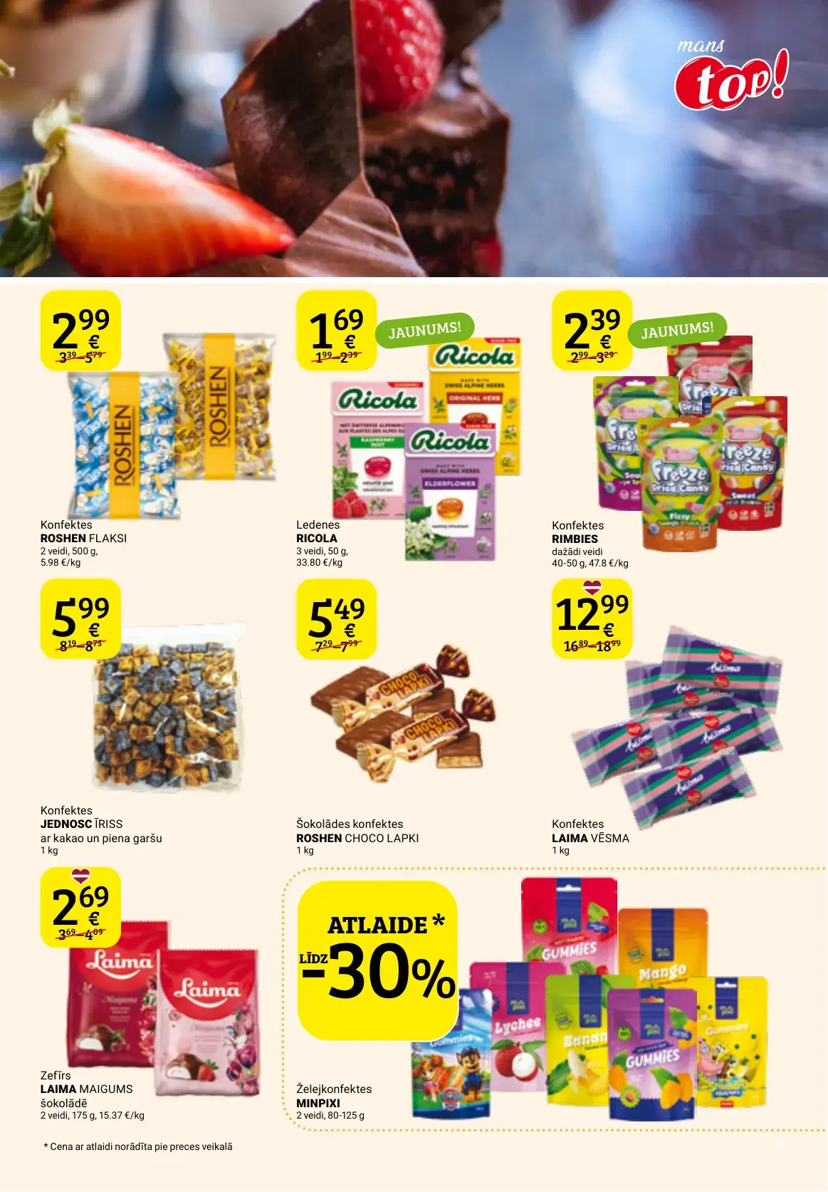 top! konfekšu un zefīra akcijas ar Roshen, Laima, Minpixi un Jednosc produktiem