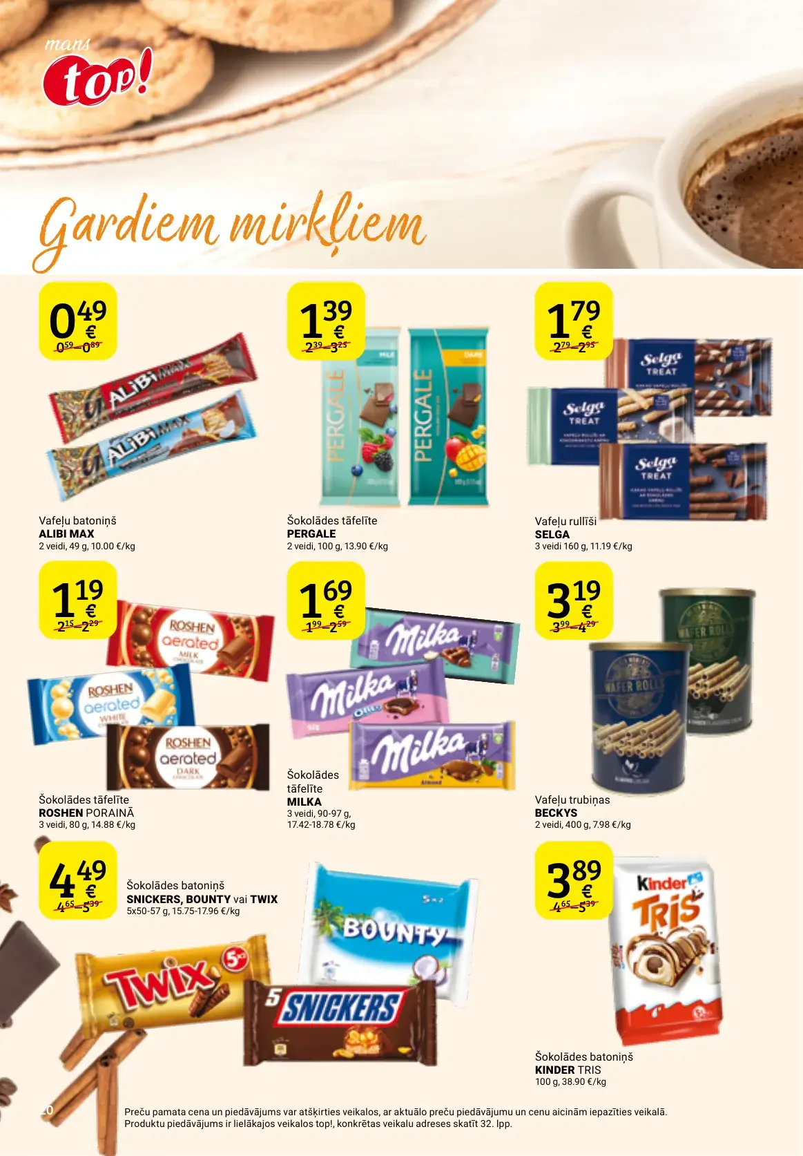 top! šokolādes, vafeļu un batoniņu akcijas ar Alibi, Pergale, Selga, Milka, Snickers un Kinder