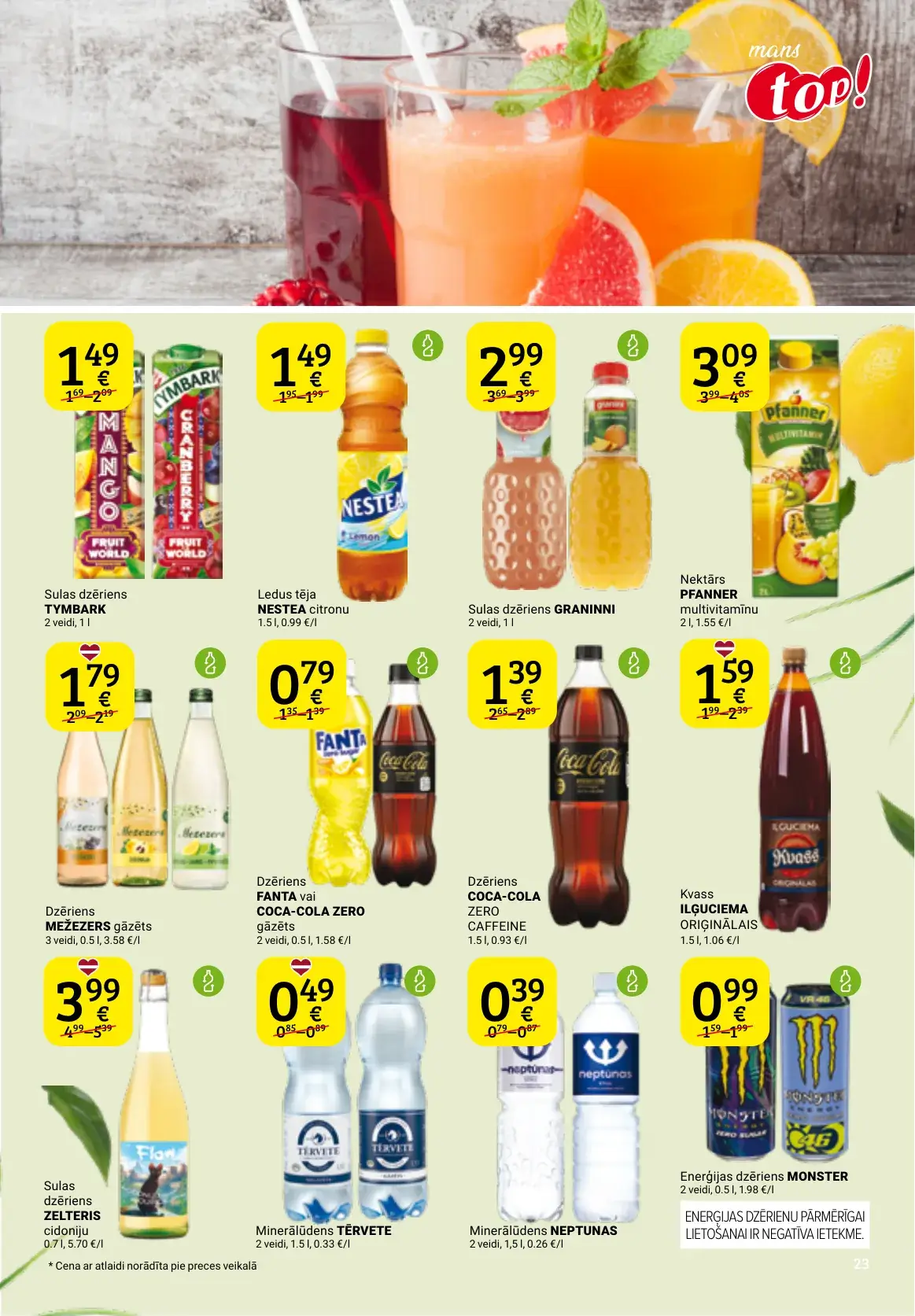 top! dzērienu akcijas ar Tymbark, Nestea, Coca-Cola, kvassu, Monster un minerālūdeni