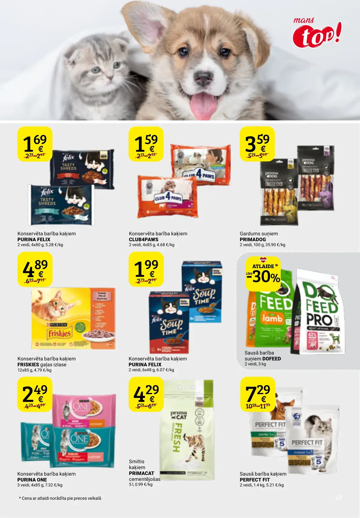top! mājdzīvnieku preču akcijas ar Purina, Felix, Friskies, Perfect Fit un kaķu smiltīm
